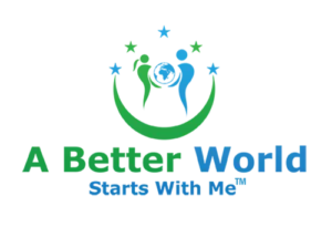 A Better World Starts With Me™